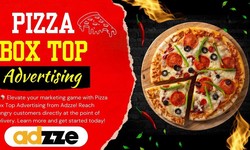 How can Pizza Box Top Advertising elevate my marketing efforts?