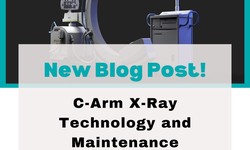 C-Arm X-Ray Technology: Innovations Transforming Modern Medicine