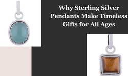 Why Sterling Silver Pendants Make Timeless Gifts for All Ages