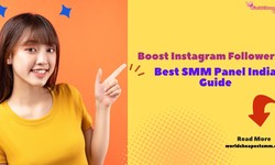 Increasing Instagram Followers: Ultimate Guide to SMM Panel India