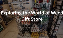 Exploring the World of Weed Gift Store