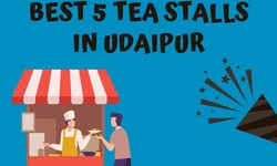 Best 5 Tea Stalls in Udaipur: Have a Tea Trip with JCR Cab
