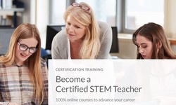Online Teaching Made Easy: Certification In STEM Education