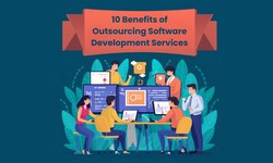 10 Benefits of Outsourcing Software Development Services