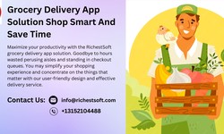 Smart Shopping Made Simple With Grocery Delivery App Solution