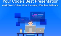 The Essentials of JSON Formatting and Validation with eHelpTools