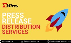 Press Release Distribution Excellence PR Wires Services