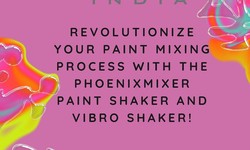 Revolutionize your paint mixing process with the PhoenixMixer Paint Shaker and Vibro Shaker!
