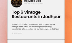 Top 6 Vintage Restaurants in Jodhpur - Discover with Rajwada Cab