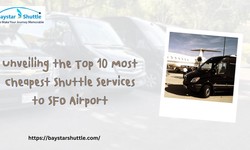 Unveiling the Top 10 Most Cheapest Shuttle to SFO Airport Services