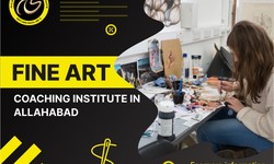 Unleash Your Artistic Potential: Discovering the Best Fine Arts Coaching Institute in Allahabad