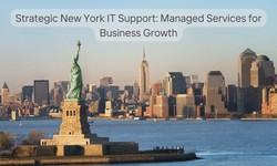 Strategic New York IT Support: Managed Services for Business Growth