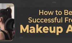 Freelance Makeup Artistry: Your Guide to Building a Thriving Career