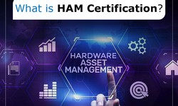 What is HAM Certification?