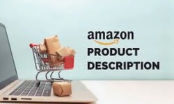 How to Create Effective Amazon Product Descriptions