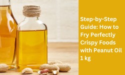 Step-by-Step Guide: How to Fry Perfectly Crispy Foods with Peanut Oil 1 kg