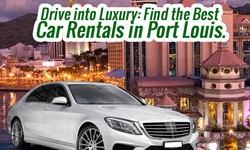 The Best Places To Rent a Car In Port Louis
