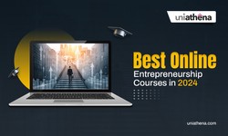 Best Entrepreneurship Courses Online in 2024