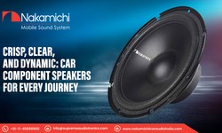 Crisp, Clear, and Dynamic: Car Component Speakers for Every Journey