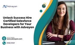 Unlock Success Hire Certified Salesforce Developers for Your Business with Advayan