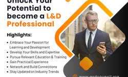 Unlock Your Potential to become a L&D Professional