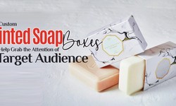 How Custom Printed Soap Boxes Help Grab the Attention of Target Audience