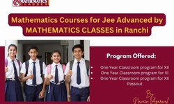 Excelling in JEE Advanced: Mathematics Courses in Ranchi