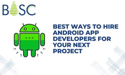 How do you hire a skilled Android developer for your project?