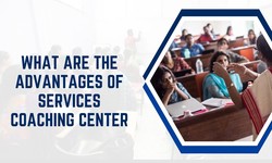 What Are The Advantages of Services Coaching Center