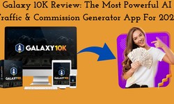 Galaxy 10K Review: The Most Powerful AI Traffic & Commission Generator App For 2024