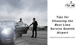 Tips for Choosing the Best Limo Service Seattle Airport