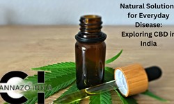 Natural Solutions for Everyday Disease: Exploring CBD in India