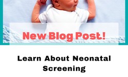 The Future of Neonatal Screening: New Technologies and Expanded Testing