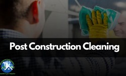 Safety Tips For Post-construction Cleaning in Calgary