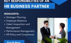 Key Responsibilities of an HR Business Partner