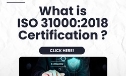 What is ISO 31000:2018 Certification ?