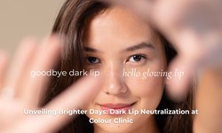 Unveiling Brighter Days: Dark Lip Neutralization at Colour Clinic