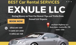 Saving Money on Your Car Rental: Tips and Tricks from Exnuel LLC Experts, Best Car Rental Services in Texas.