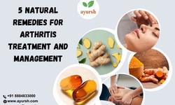 5 Natural Remedies For Arthritis Treatment And Management