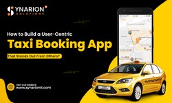 How to Build a User-Centric Taxi Booking App That Stands Out From Others?