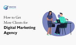 How to Get More Clients for Digital Marketing Agency