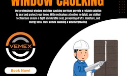 The Importance of Strong and Durable Window Caulking for Home Maintenance