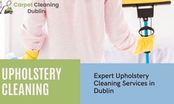 Let Carpet Cleaning Dublin give your Home's Upholstery a Professional Clean and Appeal