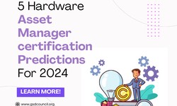 5 Hardware Asset Manager certification Predictions For 2024