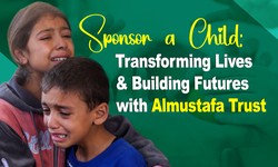 Sponsor a Child: Transforming Lives and Building Futures with Almustafa Trust