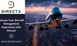 Elevate Your Aircraft Management Experience with Direct2: Private Aircraft and Maintenance Services
