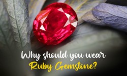 Why should you wear Ruby gemstone?