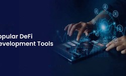 Building the Future of Finance: A Guide to Popular DeFi Development Tools