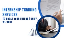 Unify Wizards' Internship Training Services to Unlock Your Future
