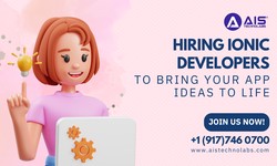 Hiring Ionic Developers to Bring Your App Ideas to Life